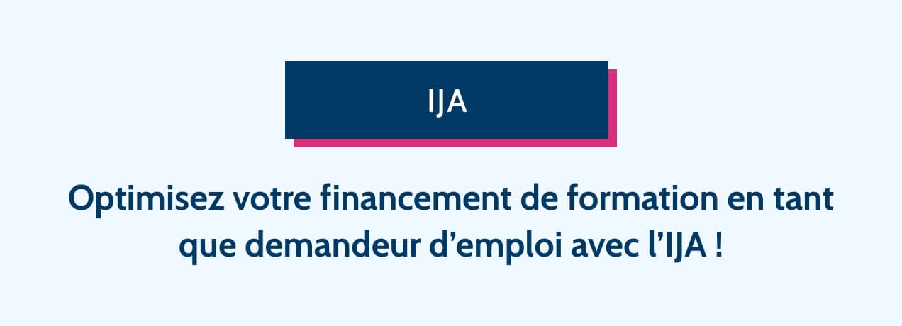 Optimisez votre financement de formation en tant que demandeur d’emploi avec l’IJA !