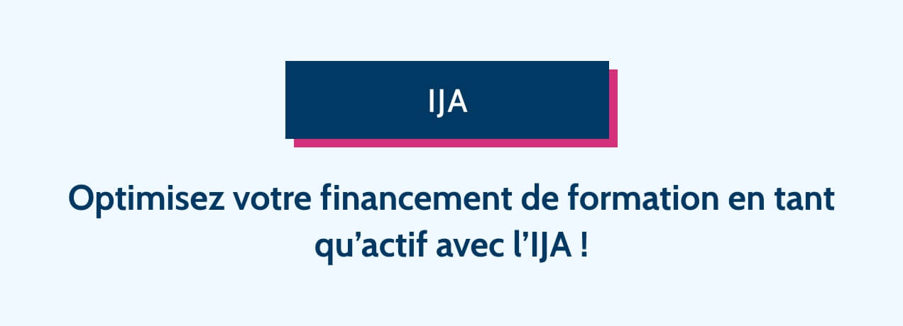 Optimisez votre financement de formation en tant qu’actif avec l’IJA !